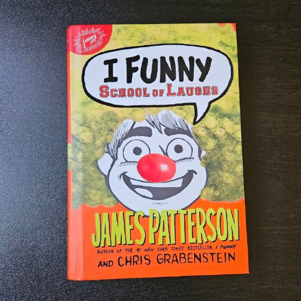4/$20 I Funny: School of Laughs by James‎ Patterson - Hardcover